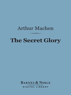 cover image of The Secret Glory (Barnes & Noble Digital Library)